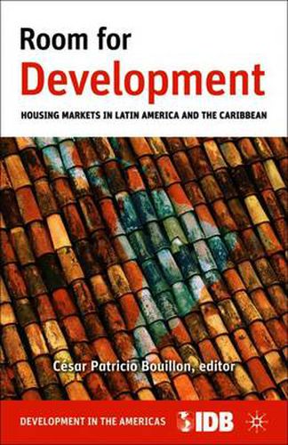 Cover image for Room for Development: Housing Markets in Latin America and the Caribbean