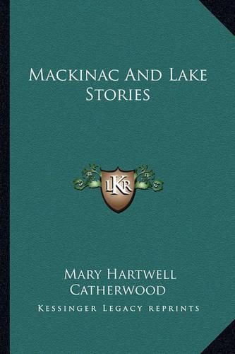 Cover image for Mackinac and Lake Stories