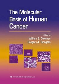 Cover image for The Molecular Basis of Human Cancer