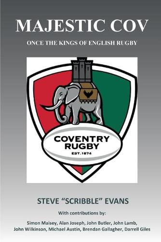 Majestic Cov: Once the Kings of English Rugby