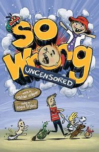 Cover image for So Wrong: Uncensored