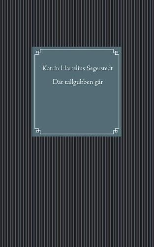 Cover image for Dar tallgubben gar