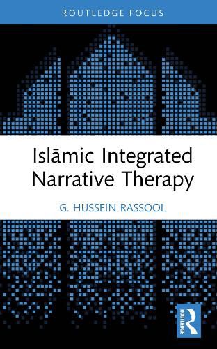 Cover image for Islamic Integrated Narrative Therapy
