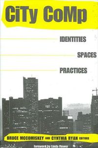 Cover image for City Comp: Identities, Spaces, Practices