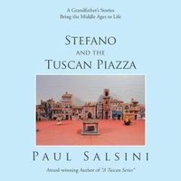 Cover image for Stefano and the Tuscan Piazza