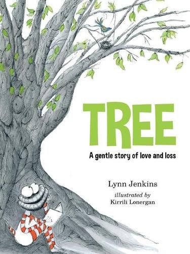 Cover image for Tree: A Gentle Story of Love and Loss