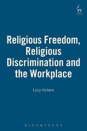 Cover image for Religious Freedom, Religious Discrimination and the Workplace