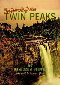 Cover image for Postcards from Twin Peaks