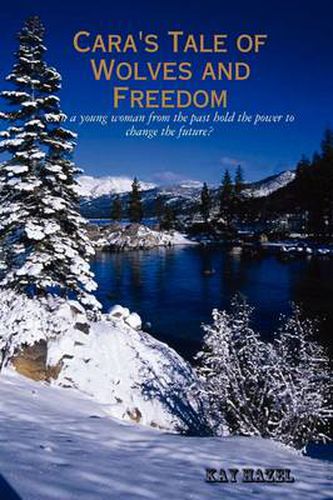 Cover image for Cara's Tale of Wolves and Freedom
