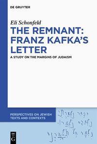 Cover image for The Remnant: Franz Kafka's Letter