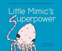 Cover image for Little Mimic's Superpower