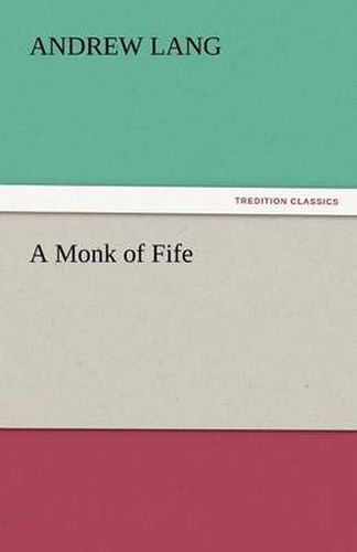 Cover image for A Monk of Fife