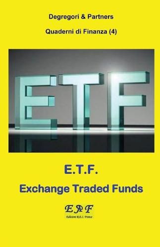 Cover image for E.T.F. - Exchange Traded Funds