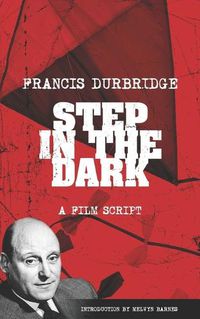 Cover image for Step In The Dark (an original teleplay)