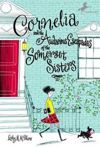 Cover image for Cornelia and the Audacious Escapades of the Somerset Sisters