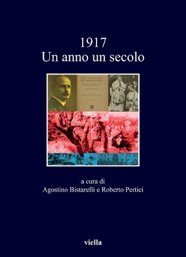 Cover image for 1917: Un Anno Un Secolo