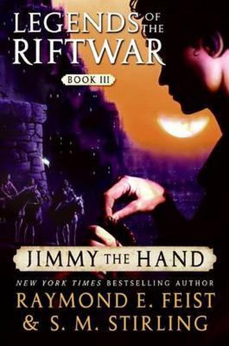 Cover image for Jimmy the Hand: Legends of the Riftwar, Book III