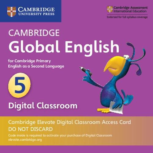 Cambridge Global English Stage 5 Cambridge Elevate Digital Classroom Access Card (1 Year): for Cambridge Primary English as a Second Language