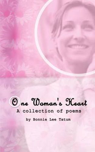 Cover image for One Woman's Heart: A Collection of Poems