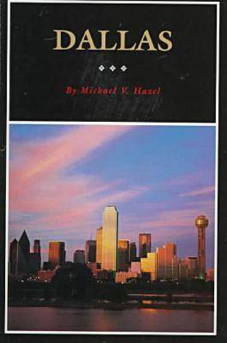 Cover image for Dallas: History of the Big D