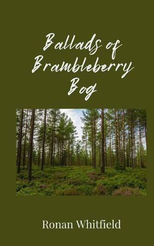 Cover image for Ballads of Brambleberry Bog