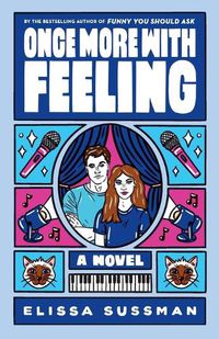 Cover image for Once More with Feeling: A Novel