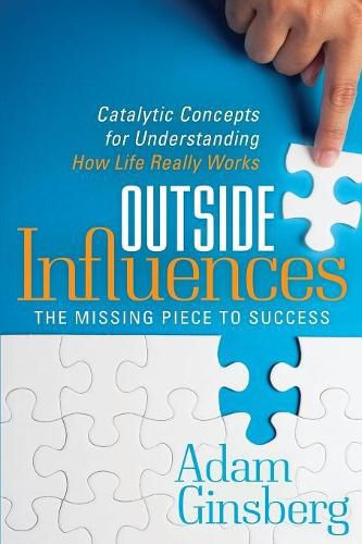 Cover image for Outside Influences: Catalytic Concepts for Understanding How Life Really Works