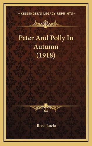 Peter and Polly in Autumn (1918)