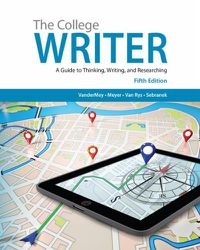 Cover image for The College Writer: A Guide to Thinking, Writing, and Researching (with 2016 MLA Update Card)