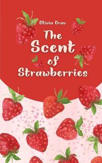 Cover image for The Scent of Strawberries