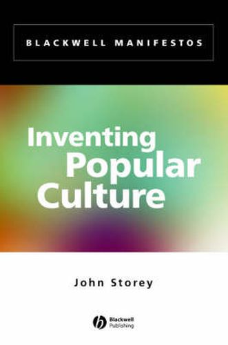 Inventing Popular Culture: From Folklore to Globalization