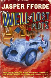 Cover image for The Well Of Lost Plots: Thursday Next Book 3