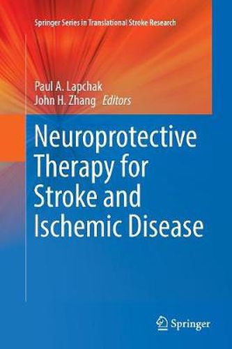 Cover image for Neuroprotective Therapy for Stroke and Ischemic Disease