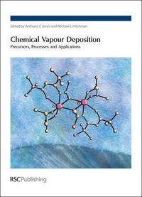 Cover image for Chemical Vapour Deposition: Precursors, Processes and Applications