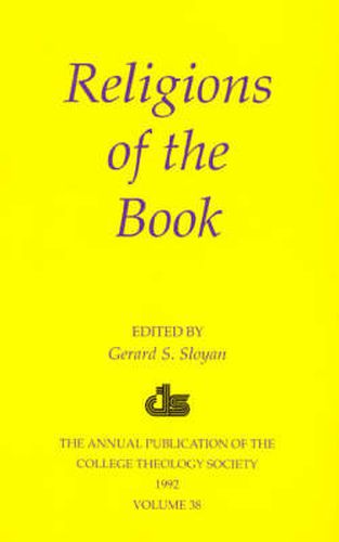 Religions of the Book: The Annual Publication of the College Theology Society (1991)