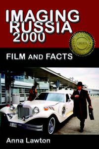 Cover image for Imaging Russia 2000: Film and Facts