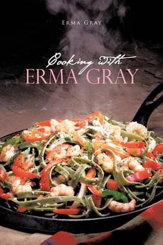 Cover image for Cooking With Erma Gray