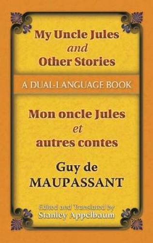 Cover image for My Uncle Jules and Other Stories/Mon oncle Jules et autres contes: A Dual-Language Book