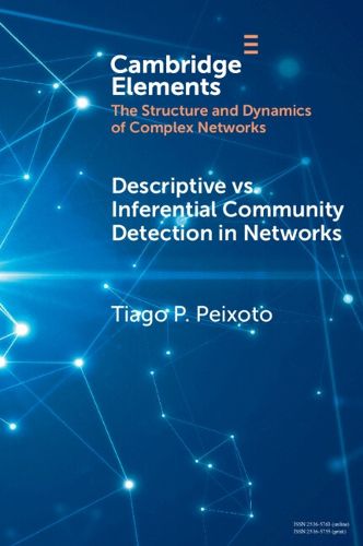 Cover image for Descriptive vs. Inferential Community Detection in Networks