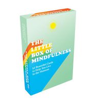 Cover image for Little Box Of Mindfulness