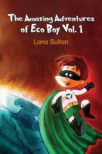 Cover image for The Amazing Adventures of Eco Boy Vol. 1