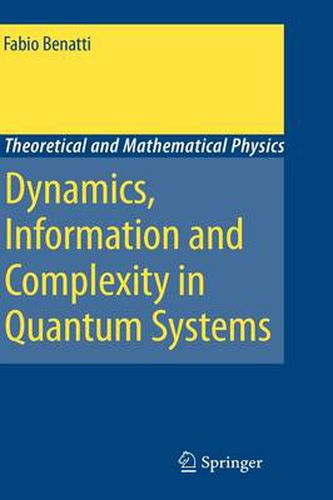 Cover image for Dynamics, Information and Complexity in Quantum Systems