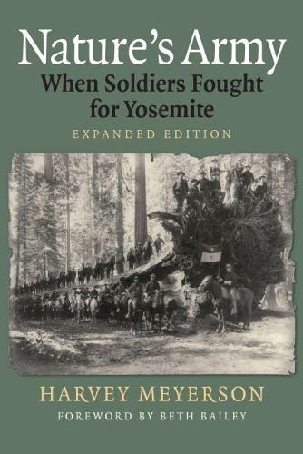 Cover image for Nature's Army: When Soldiers Fought for Yosemite