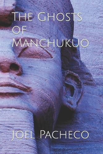 Cover image for The Ghosts of Manchukuo