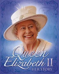 Cover image for Queen Elizabeth II: Her Story