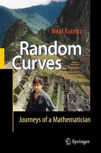 Random Curves: Journeys of a Mathematician