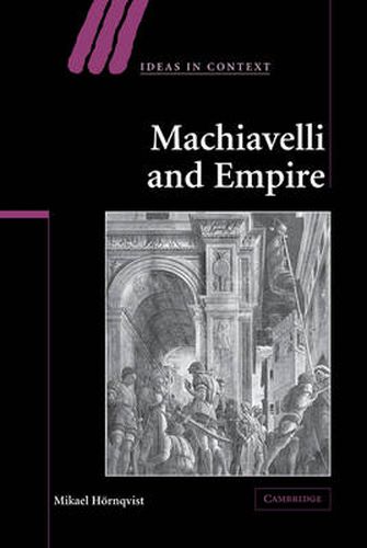 Cover image for Machiavelli and Empire