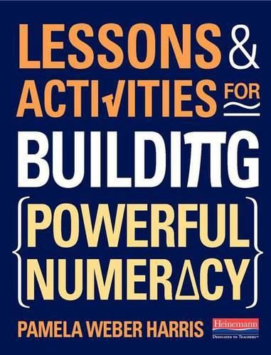 Cover image for Lessons and Activities for Building Powerful Numeracy