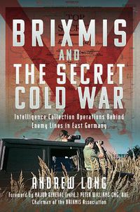 Cover image for BRIXMIS and the Secret Cold War