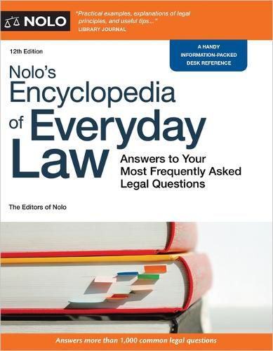 Cover image for Nolo's Encyclopedia of Everyday Law: Answers to Your Most Frequently Asked Legal Questions